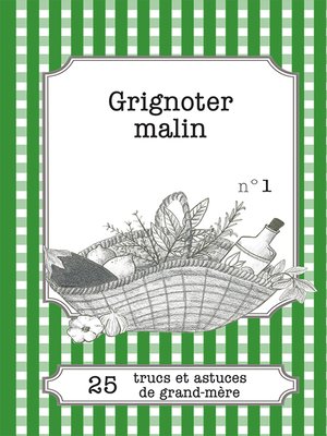 cover image of Grignoter malin